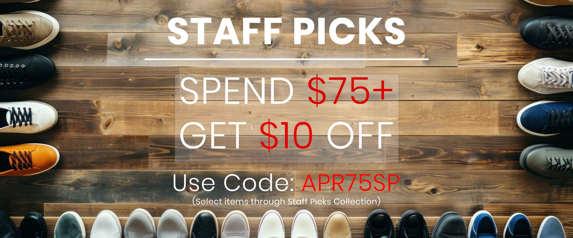Staff Picks $10 Off $75 (>$30 <$69.99)